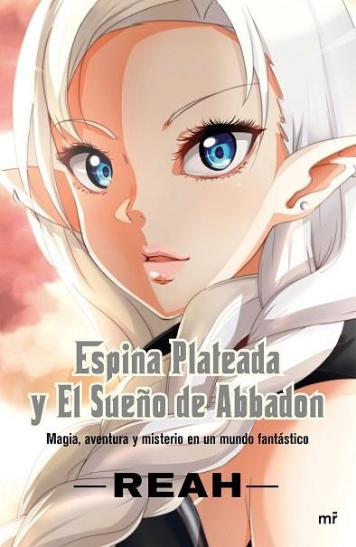 ESPINA PLATEADA Y EL SUEÑO DE ABBADON | 9788427044081 | BUIGUES GARCÍA, PATRICIA | Llibreria Drac - Librería de Olot | Comprar libros en catalán y castellano online