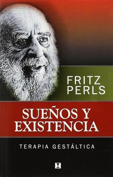 SUEÑOS Y EXISTENCIA.TERAPIA GESTALTICA | 9788489333048 | PERLS, FRITZ | Llibreria Drac - Llibreria d'Olot | Comprar llibres en català i castellà online