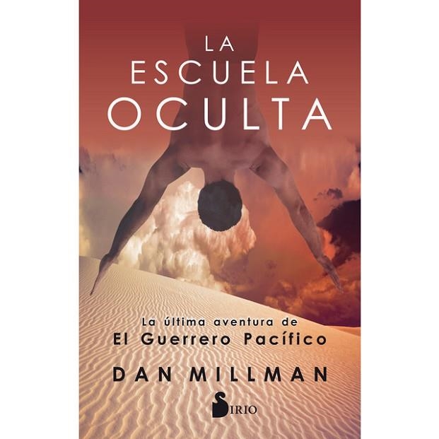 ESCUELA OCULTA, LA (GUERRERO PACIFICO) | 9788417030476 | MILLMAN, DAN | Llibreria Drac - Llibreria d'Olot | Comprar llibres en català i castellà online