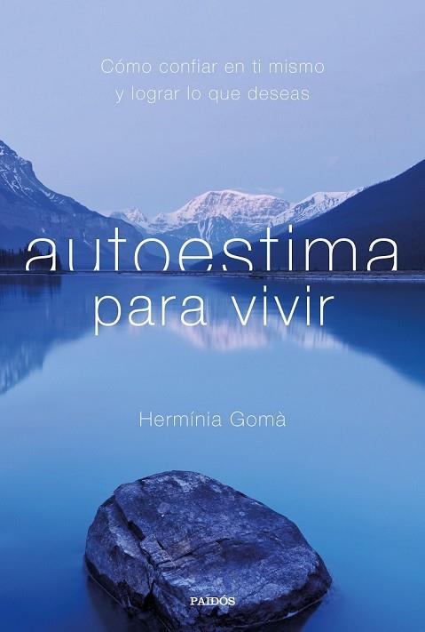 AUTOESTIMA PARA VIVIR | 9788449334146 | GOMÀ, HERMÍNIA | Llibreria Drac - Llibreria d'Olot | Comprar llibres en català i castellà online