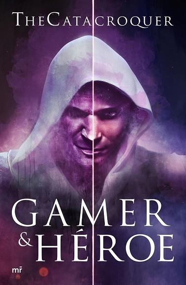 GAMER & HÉROE | 9788427044098 | CASTRO, SERGIO (THE CATACROQUER) | Llibreria Drac - Llibreria d'Olot | Comprar llibres en català i castellà online