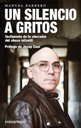 SILENCIO A GRITOS, UN | 9788417188276 | BARBERO, MANUEL | Llibreria Drac - Llibreria d'Olot | Comprar llibres en català i castellà online