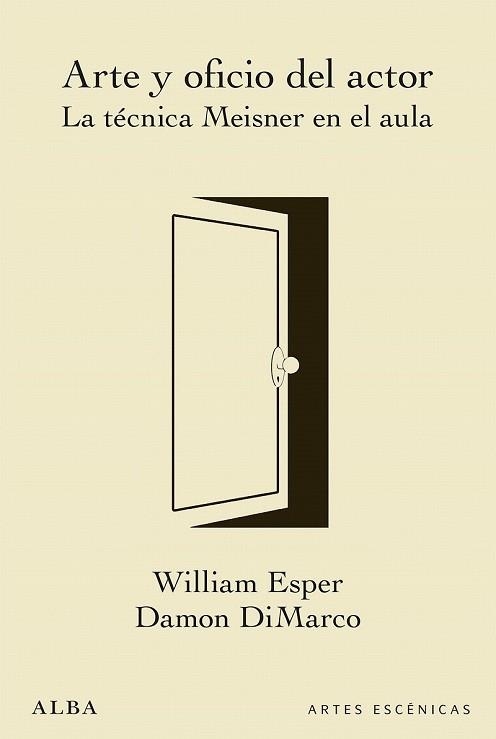 ARTE Y OFICIO DEL ACTOR | 9788490653890 | ESPER, WILLIAM; DIMARCO, DAMON | Llibreria Drac - Librería de Olot | Comprar libros en catalán y castellano online