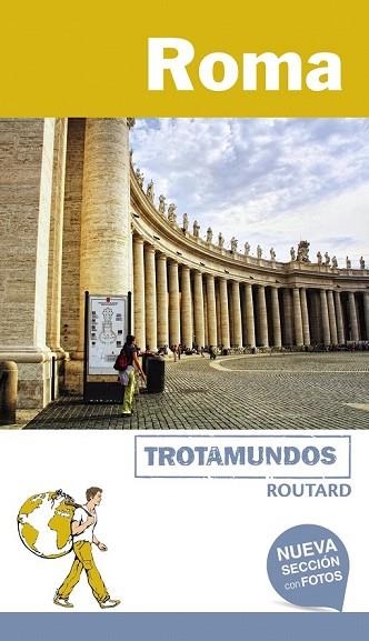 ROMA 2018 (TROTAMUNDOS) | 9788415501893 | GLOAGUEN, PHILIPPE | Llibreria Drac - Llibreria d'Olot | Comprar llibres en català i castellà online