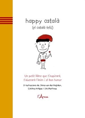 HAPPY CATALA (EL CATALA FELIÇ) | 9788493842628 | VV.AA. | Llibreria Drac - Llibreria d'Olot | Comprar llibres en català i castellà online