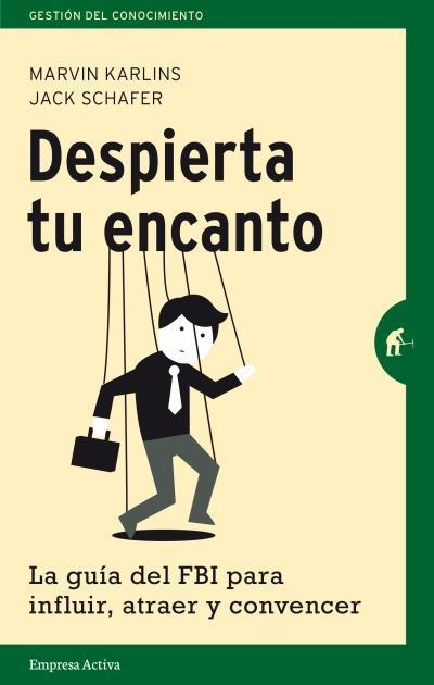 DESPIERTA TU ENCANTO | 9788492921225 | SCHAFER, JACK; KARLINS, MARVIN | Llibreria Drac - Llibreria d'Olot | Comprar llibres en català i castellà online