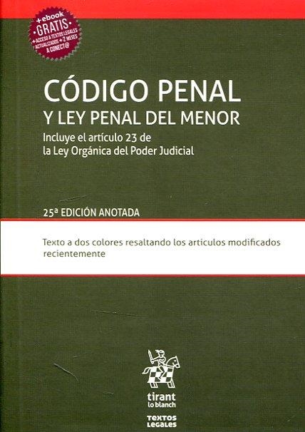 CÓDIGO PENAL Y LEY PENAL DEL MENOR INCLUYE EL ARTÍCULO 23 DE LA LEY ORGÁNICA DEL | 9788491690641 | ÁLVAREZ GARCÍA, FRANCISCO JAVIER | Llibreria Drac - Llibreria d'Olot | Comprar llibres en català i castellà online