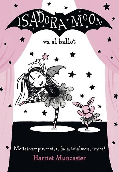 ISADORA MOON VA AL BALLET, LA (LA ISADORA MOON 4) | 9788420487441 | MUNCASTER, HARRIET | Llibreria Drac - Llibreria d'Olot | Comprar llibres en català i castellà online