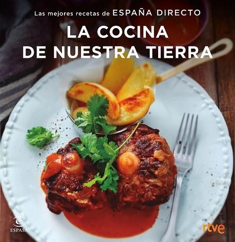 COCINA DE NUESTRA TIERRA, LA | 9788467051414 | RTVE | Llibreria Drac - Llibreria d'Olot | Comprar llibres en català i castellà online