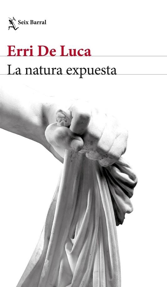 NATURA EXPUESTA, LA | 9788432233524 | DE LUCA, ERRI | Llibreria Drac - Librería de Olot | Comprar libros en catalán y castellano online