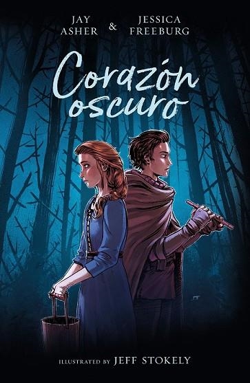 CORAZÓN OSCURO | 9788417247041 | ASHER, JAY; FREEBURG, JESSICA | Llibreria Drac - Llibreria d'Olot | Comprar llibres en català i castellà online