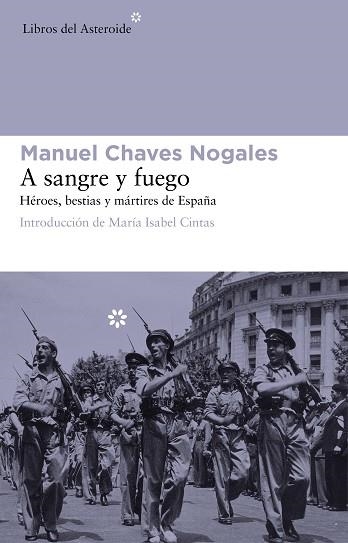 A SANGRE Y FUEGO | 9788415625575 | CHAVES, MANUEL | Llibreria Drac - Llibreria d'Olot | Comprar llibres en català i castellà online