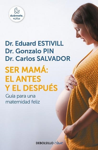 SER MAMÁ: EL ANTES Y EL DESPUÉS | 9788466342490 | ESTIVILL, EDUARD | Llibreria Drac - Llibreria d'Olot | Comprar llibres en català i castellà online