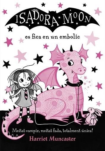 ISADORA MOON ES FICA EN UN EMBOLIC, LA (ISADORA MOON 5) | 9788420487458 | MUNCASTER, HARRIET | Llibreria Drac - Llibreria d'Olot | Comprar llibres en català i castellà online