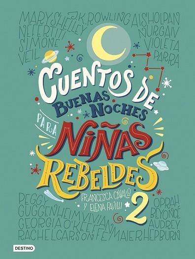 CUENTOS DE BUENAS NOCHES PARA NIÑAS REBELDES 2 | 9788408183259 | FAVILLI, ELENA; CAVALLO, FRANCESCA | Llibreria Drac - Llibreria d'Olot | Comprar llibres en català i castellà online