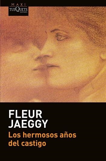 HERMOSOS AÑOS DEL CASTIGO, LOS | 9788490664896 | JAEGGY, FLEUR | Llibreria Drac - Llibreria d'Olot | Comprar llibres en català i castellà online