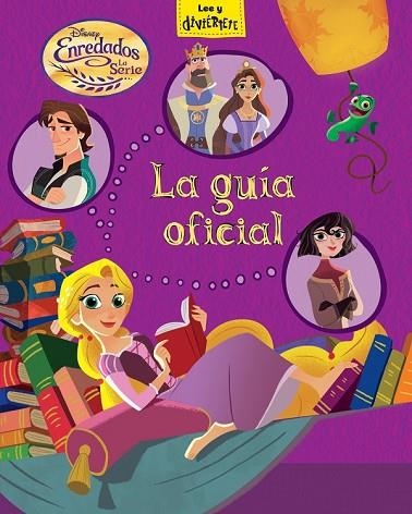 ENREDADOS. LA SERIE. LA GUÍA OFICIAL | 9788416917433 | DISNEY | Llibreria Drac - Llibreria d'Olot | Comprar llibres en català i castellà online