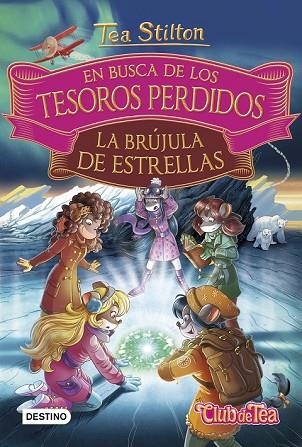 BRÚJULA DE ESTRELLAS, LA (EN BUSCA DE LOS TESOROS PERDIDOS 2) | 9788408182528 | STILTON, TEA | Llibreria Drac - Llibreria d'Olot | Comprar llibres en català i castellà online