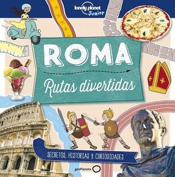 ROMA. RUTAS DIVERTIDAS | 9788408178989 | BUTTERFIELD, MOIRA | Llibreria Drac - Llibreria d'Olot | Comprar llibres en català i castellà online