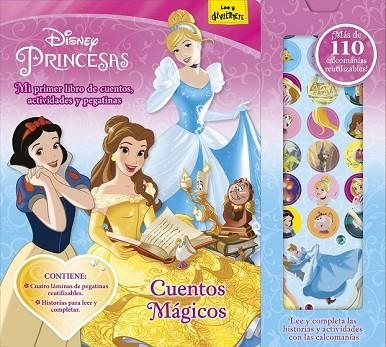 PRINCESAS. CUENTOS MÁGICOS. MI PRIMER LIBRO DE CUENTOS, ACTIVIDADES Y PEGATINAS | 9788416913947 | DISNEY | Llibreria Drac - Llibreria d'Olot | Comprar llibres en català i castellà online