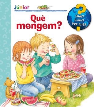 QUÈ MENGEM? (QUÈ, COM, PER QUÈ JUNIOR) | 9788417254438 | VV.AA. | Llibreria Drac - Llibreria d'Olot | Comprar llibres en català i castellà online