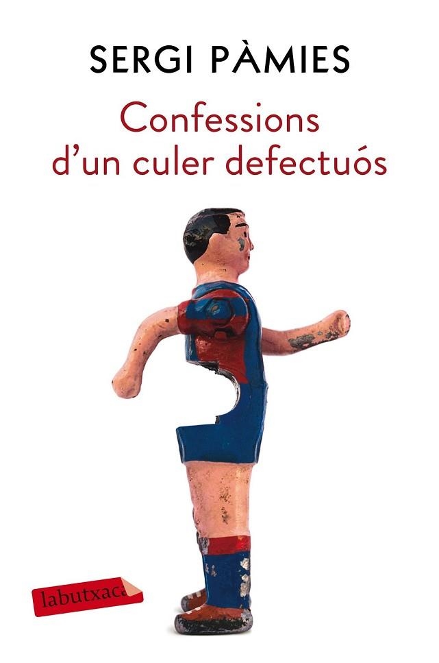 CONFESSIONS D'UN CULER DEFECTUÓS | 9788417031688 | PÀMIES, SERGI | Llibreria Drac - Llibreria d'Olot | Comprar llibres en català i castellà online