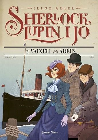 VAIXELL DELS ADÉUS, EL (SHERLOCK LUPIN I JO 12) | 9788491375036 | ADLER, IRENE | Llibreria Drac - Llibreria d'Olot | Comprar llibres en català i castellà online