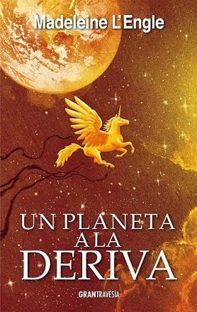 PLANETA A LA DERIVA, UN (EL QUINTETO DEL TIEMPO 3) | 9788494658792 | L'ENGLE, MADELEINE | Llibreria Drac - Llibreria d'Olot | Comprar llibres en català i castellà online