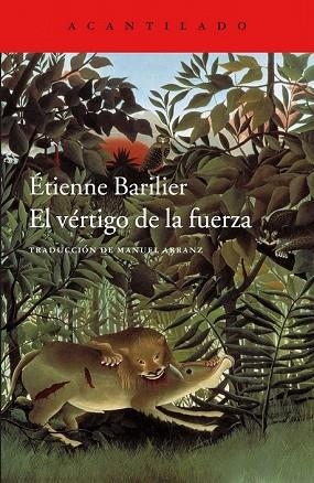 VÉRTIGO DE LA FUERZA, EL | 9788416748860 | BARILIER, ÉTIENNE | Llibreria Drac - Llibreria d'Olot | Comprar llibres en català i castellà online