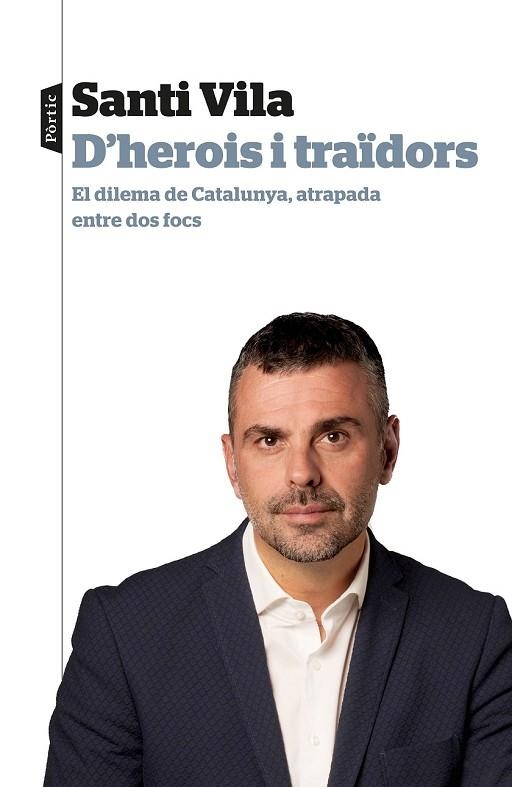 D'HEROIS I TRAÏDORS | 9788498094145 | VILA, SANTI | Llibreria Drac - Llibreria d'Olot | Comprar llibres en català i castellà online