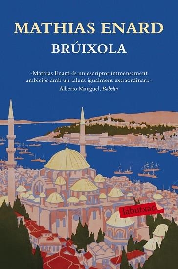 BRÚIXOLA | 9788417031817 | ENARD, MATHIAS | Llibreria Drac - Llibreria d'Olot | Comprar llibres en català i castellà online