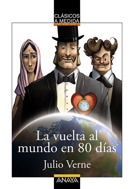 VUELTA AL MUNDO EN 80 DÍAS, LA (CLASICOS A MEDIDA) | 9788469836095 | VERNE, JULIO | Llibreria Drac - Llibreria d'Olot | Comprar llibres en català i castellà online