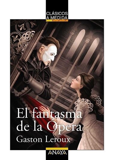 FANTASMA DE LA ÓPERA, EL (CLASICOS A MEDIDA) | 9788469836088 | LEROUX, GASTON | Llibreria Drac - Librería de Olot | Comprar libros en catalán y castellano online