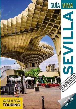 SEVILLA 2018 (GUIA VIVA EXPRESS) | 9788491580140 | AA.DD. | Llibreria Drac - Llibreria d'Olot | Comprar llibres en català i castellà online