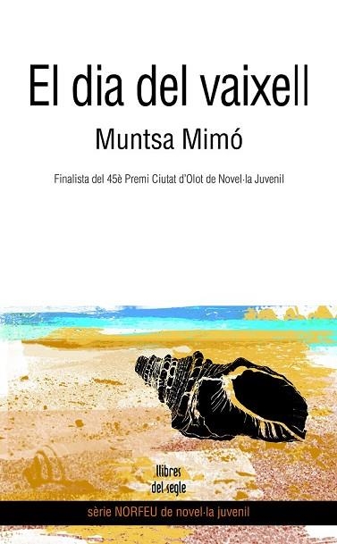 DIA DEL VAIXELL, EL | 9788489885851 | COLELL, MUNTSA | Llibreria Drac - Llibreria d'Olot | Comprar llibres en català i castellà online