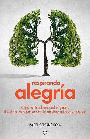 RESPIRANDO ALEGRÍA | 9788491642206 | SERRANO, ISABEL | Llibreria Drac - Llibreria d'Olot | Comprar llibres en català i castellà online