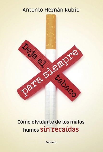 DEJA EL TABACO PARA SIEMPRE | 9788494722363 | HERNÁN, ANTONIO | Llibreria Drac - Llibreria d'Olot | Comprar llibres en català i castellà online