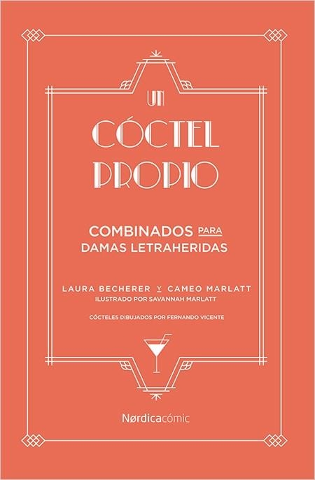 UN CÓCTEL PROPIO. | 9788417281175 | BECHERER, LAURA | Llibreria Drac - Llibreria d'Olot | Comprar llibres en català i castellà online