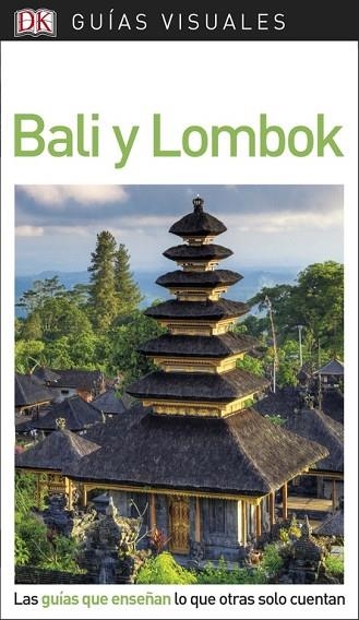 BALI Y LOMBOK 2018 (GUIAS VISUALES) | 9780241338254 | AA.DD. | Llibreria Drac - Llibreria d'Olot | Comprar llibres en català i castellà online