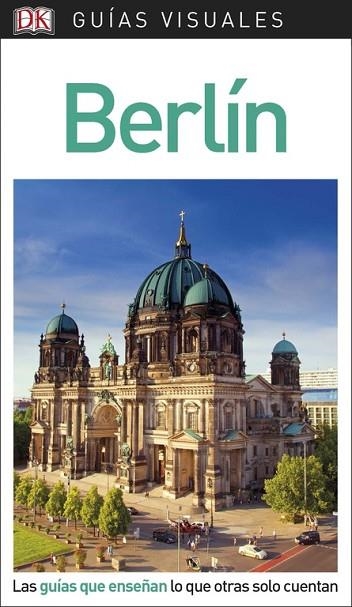 BERLÍN 2018 (GUIAS VISUALES) | 9780241338117 | AA.DD. | Llibreria Drac - Llibreria d'Olot | Comprar llibres en català i castellà online