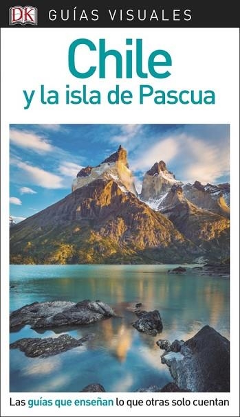 CHILE Y LA ISLA DE PASCUA 2018 (GUIAS VISUALES) | 9780241338186 | AA.DD. | Llibreria Drac - Llibreria d'Olot | Comprar llibres en català i castellà online