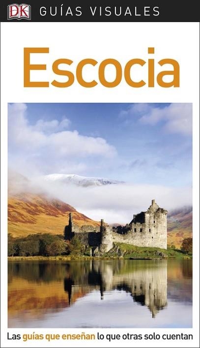 ESCOCIA 2018 (GUIAS VISUALES) | 9780241340226 | AA.DD. | Llibreria Drac - Llibreria d'Olot | Comprar llibres en català i castellà online