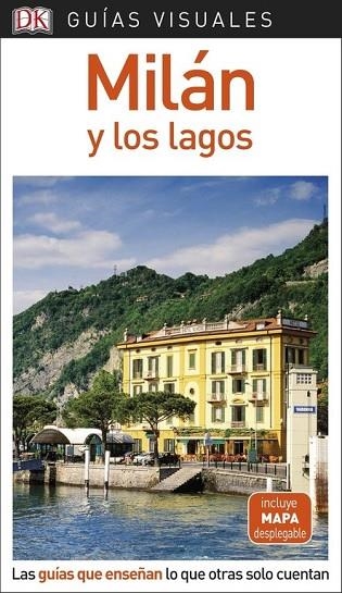 MILÁN Y LOS LAGOS 2018 (GUIAS VISUALES) | 9780241340110 | AA.DD. | Llibreria Drac - Llibreria d'Olot | Comprar llibres en català i castellà online