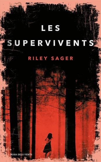 SUPERVIVENTS, LES | 9788416930425 | SAGER, RILEY | Llibreria Drac - Llibreria d'Olot | Comprar llibres en català i castellà online