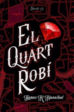 QUART ROBÍ, EL | 9788424662400 | HANNIBAL, JAMES R | Llibreria Drac - Llibreria d'Olot | Comprar llibres en català i castellà online