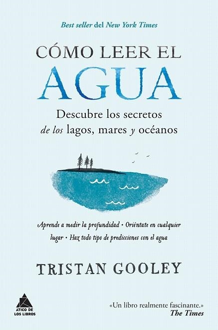 CÓMO LEER EL AGUA | 9788416222582 | GOOLEY, TRISTAN | Llibreria Drac - Llibreria d'Olot | Comprar llibres en català i castellà online