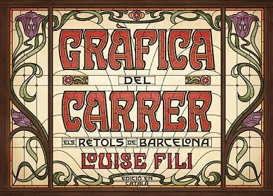 GRÀFICA DEL CARRER | 9788425230813 | FILI, LOUISE | Llibreria Drac - Llibreria d'Olot | Comprar llibres en català i castellà online