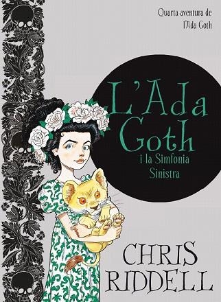 ADA GOTH I LA SIMFONIA SINISTRA, L' | 9788466143462 | RIDDELL, CHRIS | Llibreria Drac - Llibreria d'Olot | Comprar llibres en català i castellà online