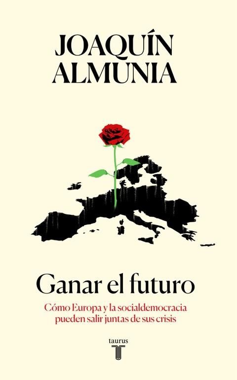 GANAR EL FUTURO | 9788430619320 | ALMUNIA, JOAQUÍN | Llibreria Drac - Llibreria d'Olot | Comprar llibres en català i castellà online