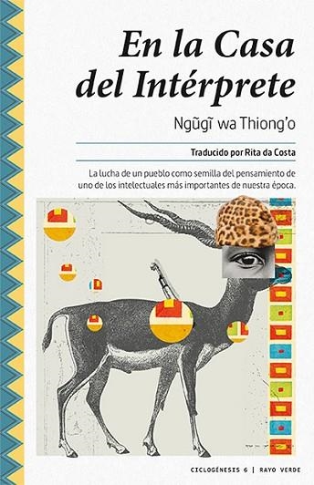 EN LA CASA DEL INTÉRPRETE (CICLOGENESIS 6) | 9788416689507 | WA THIONGO, NGUGI | Llibreria Drac - Llibreria d'Olot | Comprar llibres en català i castellà online